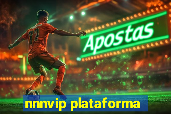 nnnvip plataforma